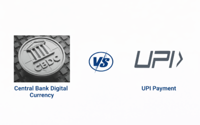 Difference Between Central Bank Digital Currency (CBDC) and UPI